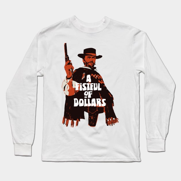 A Fistful of Dollars Fan Art Long Sleeve T-Shirt by burrotees